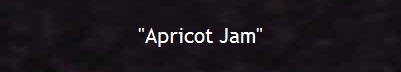 "Apricot Jam"